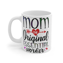 Load image into Gallery viewer, MOM ORIGINAL ESSENTIAL WORKER Mug 11oz/15oz Homeschool Indispensible Unisex Gift Shipping Included