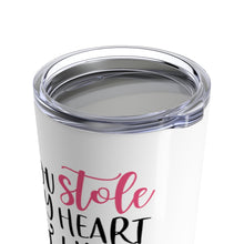 Load image into Gallery viewer, Tumbler STOLE MY HEART Multi Styles Insulated 20 oz Coffee Lover Valentine Car  Unisex Shipping Included