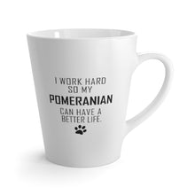 Load image into Gallery viewer, I Work Hard For My Pomeranian 12 oz Ceramic Latte Mug, Dog Pup Puppy Fur Kid Baby Unisex Gift, Free Shipping