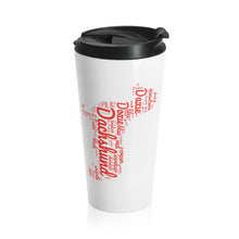Load image into Gallery viewer, Doxie Text Word Cloud 15 oz Stainless Steel Travel Mug - Free Shipping