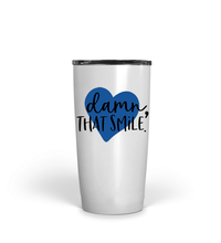 Load image into Gallery viewer, Tumbler DAMN, THAT SMILE Insulated 20 oz Multi Colors Love Coffee Lover  Travel  Unisex