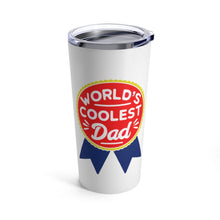 Load image into Gallery viewer, Insulated Tumbler 20oz WORLD'S COOLEST DAD 20oz Shipping Included