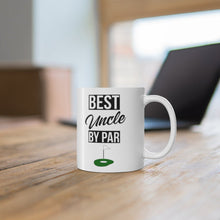 Load image into Gallery viewer, BEST UNCLE BY PAR Mug 11oz/15oz Golf Silly Gift Shipping Included