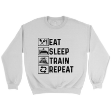 Load image into Gallery viewer, Eat Sleep Train Repeat Unisex Sweat Shirt Multi Colors Extended Sizes Shipping Included