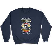 Load image into Gallery viewer, Ask Me About Trains Locomotive Unisex Sweat Shirt Multi Colors Extended Sizes Shipping Included
