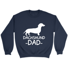 Load image into Gallery viewer, Dachshund Dad Unisex Sweatshirt Multi Color Extended Sizes Free Shipping