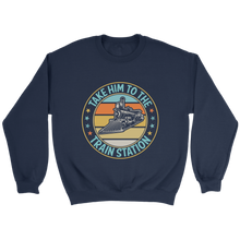 Load image into Gallery viewer, Take Him To The Train Station Unisex Sweat Shirt Multi Color Extended Sizes Shipping Included