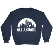 Load image into Gallery viewer, All Aboard Locomotive Unisex Sweat Shirt Multi Colors Extended Sizes Shipping Included