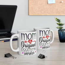 Load image into Gallery viewer, MOM ORIGINAL ESSENTIAL WORKER Mug 11oz/15oz Homeschool Indispensible Unisex Gift Shipping Included