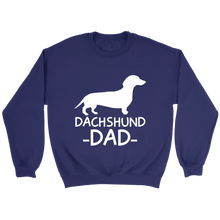 Load image into Gallery viewer, Dachshund Dad Unisex Sweatshirt Multi Color Extended Sizes Free Shipping