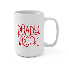 Load image into Gallery viewer, Ready to Rock Multiple Colors Guitarist Musician Gift Mug 11oz/15oz Shipping Included