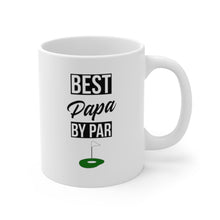 Load image into Gallery viewer, BEST PAPA BY PAR Mug 11oz/15oz Golf Silly Gift Shipping Included