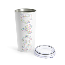 Load image into Gallery viewer, Tumbler DOGS Insulated 20 oz Pup Puppy Doggo Coffee Lover Valentine Car Unisex Shipping Included