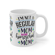 Load image into Gallery viewer, NOT A REGULAR MOM, HOMESCHOOL MOM ON Mug 11oz/15oz Teacher Home Pandemic Unisex Gift Shipping Included