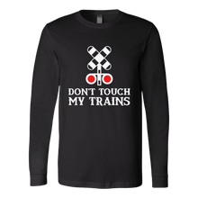 Load image into Gallery viewer, Don't Touch My Trains Unisex Long Sleeve T-Shirt Extended Sizes Available Shipping Included