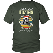 Load image into Gallery viewer, Ask Me About Trains Mens Unisex T-Shirt, Mutiple Colors, Extended Sizes, Shipping Included