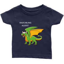 Load image into Gallery viewer, Dragon Hatchling Alert Infant T-Shirt, Many Colors, Free Shipping