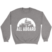 Load image into Gallery viewer, All Aboard Locomotive Unisex Sweat Shirt Multi Colors Extended Sizes Shipping Included