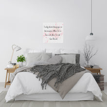 Load image into Gallery viewer, I Only Drink Champagne on Two Occasions - Coco Chanel Quote, 16"x16" Square Canvas, Shipping Included