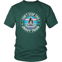 Load image into Gallery viewer, Can't Stop This Gravy Train Mens Unisex T-Shirt, Multiple Colors, Extended Sizes, Shipping Included