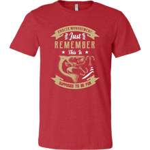 Load image into Gallery viewer, Angler Management - Fishing is Supposed to Be Fun Unisex T-Shirt, Extended Sizes, Shipping Included