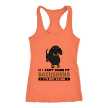 Load image into Gallery viewer, If I Can't Bring My Dachshund Ladies Racerback Tank Multi Colors Free Shipping