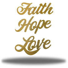 Load image into Gallery viewer, Inspiration Bundle: Faith Hope Love, Laser Cut Steel Text Signs, Multi Sizes & Colors