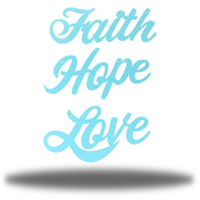 Load image into Gallery viewer, Inspiration Bundle: Faith Hope Love, Laser Cut Steel Text Signs, Multi Sizes & Colors