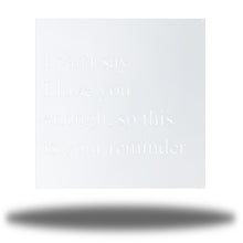 Load image into Gallery viewer, I Love You Quote, Laser Cut Metal Sign, For Your Favorite Person! Multi Sizes & Colors