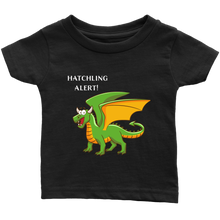 Load image into Gallery viewer, Dragon Hatchling Alert Infant T-Shirt, Many Colors, Free Shipping