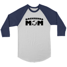 Load image into Gallery viewer, Dachshund Mom 3/4 Raglan Sleeve Unisex Shirt, Multiple Colors - Free Shipping