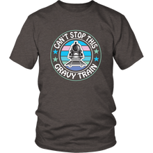 Load image into Gallery viewer, Can't Stop This Gravy Train Mens Unisex T-Shirt, Multiple Colors, Extended Sizes, Shipping Included
