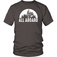 Load image into Gallery viewer, All Aboard Mens Unisex T-Shirt Mutiple Colors Extended Sizes Shipping Included