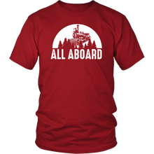 Load image into Gallery viewer, All Aboard Mens Unisex T-Shirt Mutiple Colors Extended Sizes Shipping Included