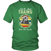 Load image into Gallery viewer, Ask Me About Trains Mens Unisex T-Shirt, Mutiple Colors, Extended Sizes, Shipping Included