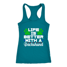 Load image into Gallery viewer, Life Is Better With A Dachshund Ladies Racerback Tank Multi Colors Free Shipping