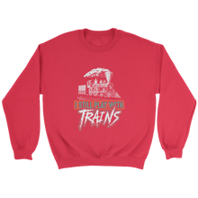 Load image into Gallery viewer, Still Play With Trains Unisex Sweat Shirt Multi Color Extended Sizes Shipping Included