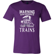 Load image into Gallery viewer, May Spontaneously Talk About Trains - Unisex Men's T-Shirt, Multiple Colors, Extended Sizes, Shipping Included