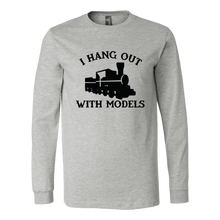 Load image into Gallery viewer, I Hang Out With Models (Trains) - Unisex Long Sleeve T-Shirt, Multi Colors, Extended Sizes, Shipping Included