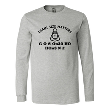 Load image into Gallery viewer, Train Size Matters Unisex Long Sleeve T-Shirt Extended Sizes Available Shipping Included