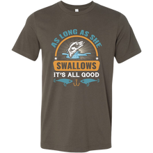 Load image into Gallery viewer, Fishing - As Long As She Swallows..., Extended Sizes, Multi Colors, Shipping Included