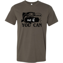 Load image into Gallery viewer, Catch Me If You Can Fishing T-Shirt Men's Unisex, Multi Colors, Extended Sizes, Shipping Included