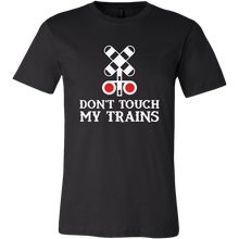 Load image into Gallery viewer, Don't Touch My Trains Mens Unisex T-Shirt, Multiple Colors, Extended Sizes, Shipping Included