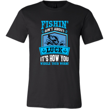 Load image into Gallery viewer, Fishin' Ain't About Luck Men's Unisex T-Shirt, Multi Colors, Extended Sizes, Shipping Included