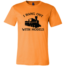 Load image into Gallery viewer, I Hang Out With Models Mens T-Shirt, Multiple Colors, Extended Sizes, Shipping Included