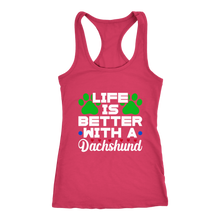 Load image into Gallery viewer, Life Is Better With A Dachshund Ladies Racerback Tank Multi Colors Free Shipping