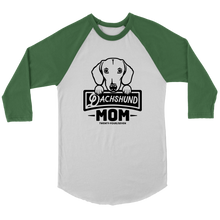 Load image into Gallery viewer, Dachshund Mom 3/4 Raglan Sleeve Unisex Shirt, Multiple Colors - Free Shipping