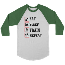 Load image into Gallery viewer, Eat Sleep Train Repeat, 3/4 Raglan Sleeve Unisex Shirt, Multiple Colors, Shipping Included