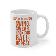 Load image into Gallery viewer, GOLFER'S INSTRUCTIONS Mug 11oz/15oz Golf Funny Silly Gift Shipping Included