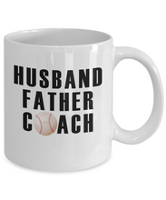 Load image into Gallery viewer, Husband Father Coach Baseball 11oz/15oz Shipping Included